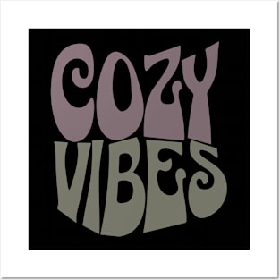 Cozy Vibes Posters and Art